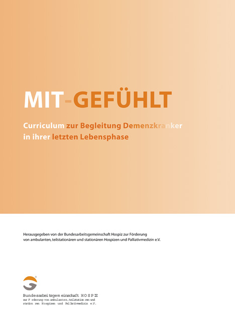 Mit-Gef&uuml;hlt. Demenz-Curriculum