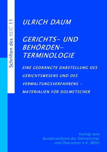 Gerichts- und Beh&ouml;rdenterminologie - Ulrich Daum