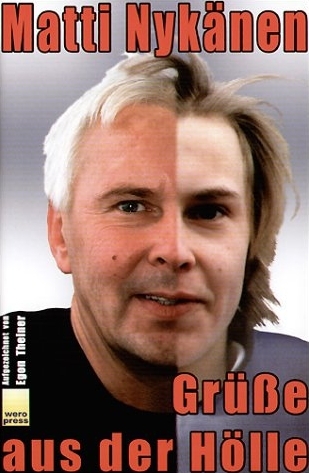 Gr&uuml;sse aus der H&ouml;lle - Matti Nyk&auml;nen, Egon Theiner