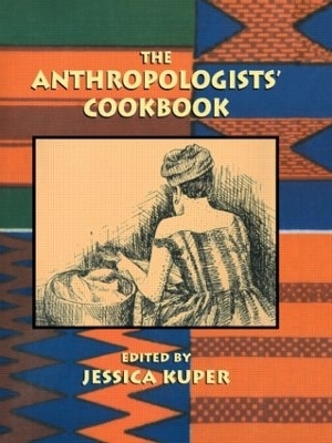 The Anthropologists' Cookbook - Jessica Kuper
