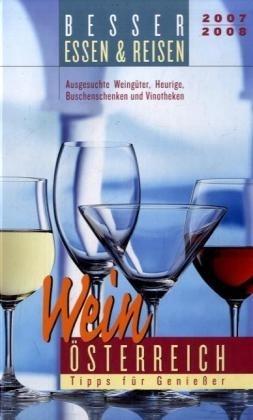 Besser Essen & Reisen Wein-Guide Österreich 2007/08