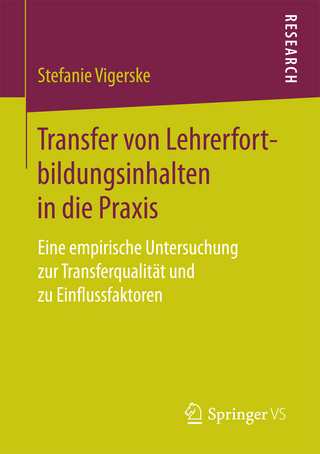 Transfer von Lehrerfortbildungsinhalten in die Praxis
