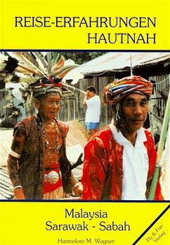 Malaysia - Sarawak - Sabah - Hannelore M Wagner