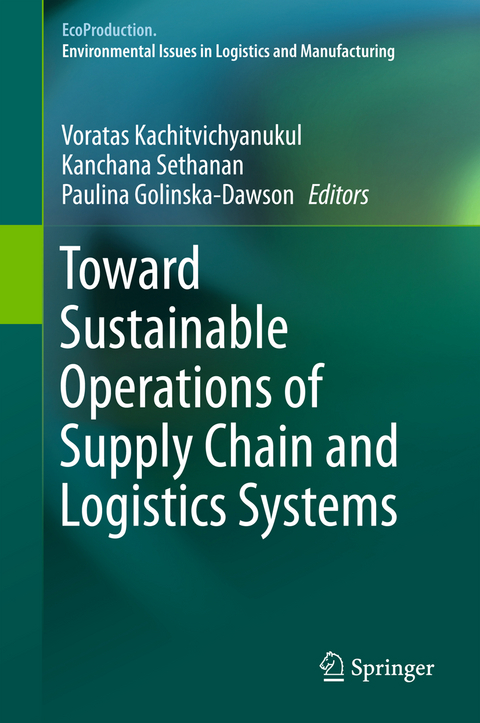 Toward Sustainable Operations of Supply Chain and Logistics Systems - 