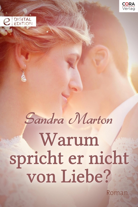 Warum spricht er nicht von Liebe? - Sandra Marton