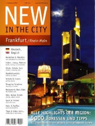 New in the City - Frankfurt /Rhein-Main 2007/2008
