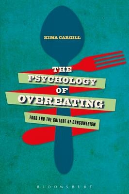 The Psychology of Overeating - Professor Kima Cargill
