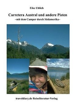 Carretera Austral und andere Pisten