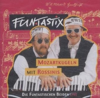 Mozartkugeln mit Rossinis -  Funtastix
