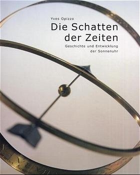 Die Schatten der Zeiten