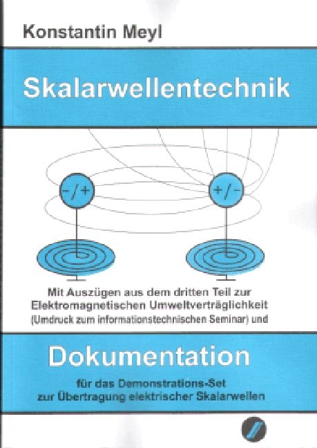 Skalarwellentechnik - Konstantin Meyl