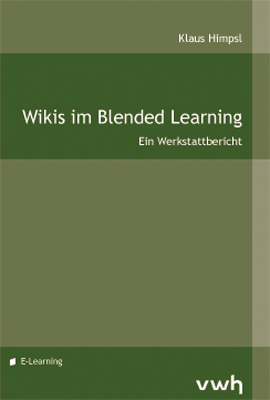 Wikis im Blended Learning - Klaus Himpsl