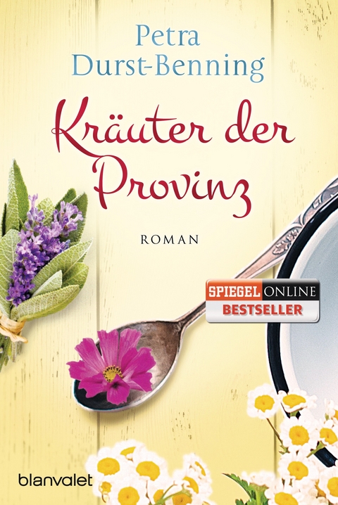 Kr&auml;uter der Provinz - Petra Durst-Benning