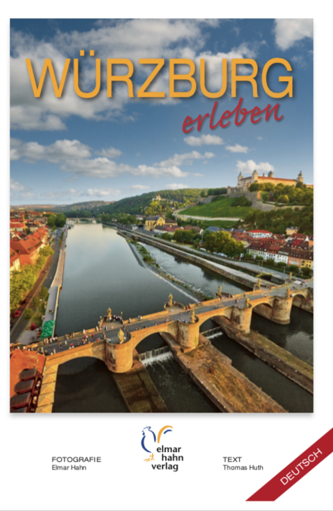 W&uuml;rzburg erleben. Deutsche Ausgabe