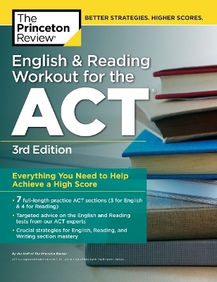 English And Reading Workout For The Act, 3rd Edition - Princeton Review