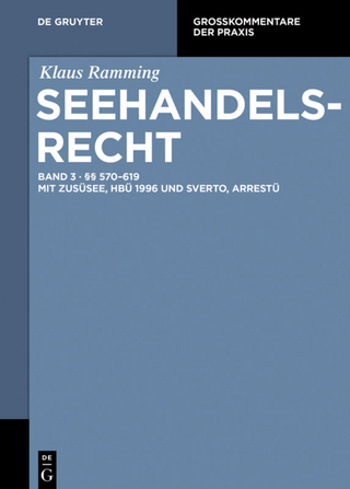 Klaus Ramming: Seehandelsrecht / §§ 570 – 619