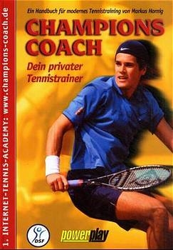 Champions Coach, Dein privater Tennistrainer - Markus Hornig