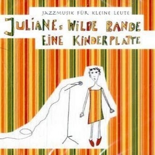 Julianes Wilde Bande, 1 Audio-CD