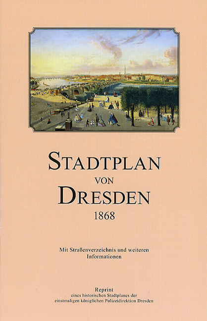 Stadtplan von Dresden 1868 - Michael Schmidt