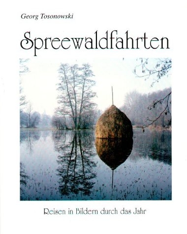 Spreewaldfahrten - Georg Tosonowski