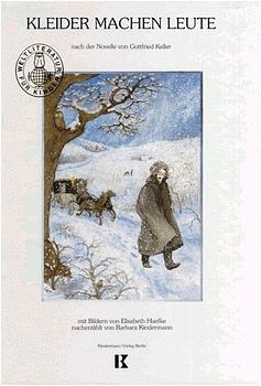 Kleider machen Leute - Barbara Kindermann, Elisabeth Haefke