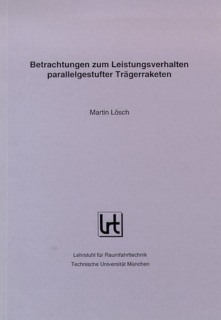 Betrachtungen zum Leistungsverhalten parallelgestufter Trägerraketen