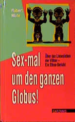 Sex-mal um den ganzen Globus