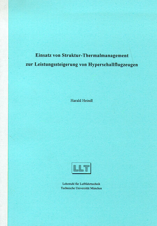 Einsatz von Struktur-Thermalmanagement zur Leistungssteigerung von Hyperschallflugzeugen