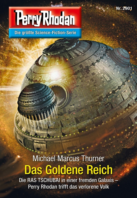 Perry Rhodan 2901: Das Goldene Reich - Michael Marcus Thurner