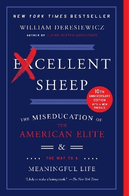 Excellent Sheep - William Deresiewicz
