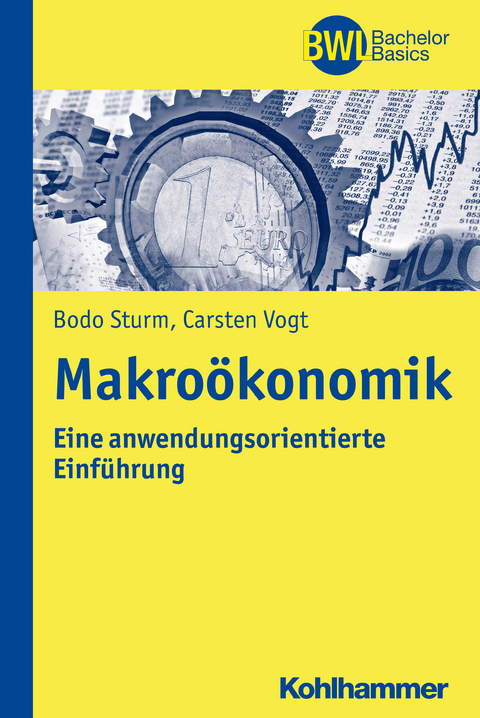 Makroökonomik - Bodo Sturm, Carsten Vogt