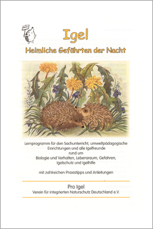 Igel - Heimliche Gef&auml;hrten der Nacht