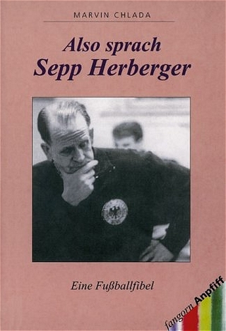 Also sprach Sepp Herberger