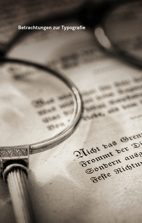 Betrachtungen zur Typografie - Thomas Biedermann