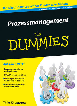 Prozessmanagement f&uuml;r Dummies - Thilo Knuppertz
