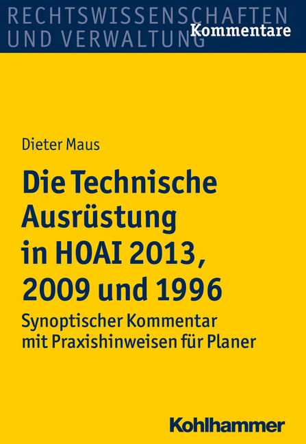 Die Technische Ausr&uuml;stung in HOAI 2013, 2009 und 1996 - Dieter Maus