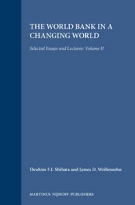 The World Bank in a Changing World - Ibrahim F.I. Shihata