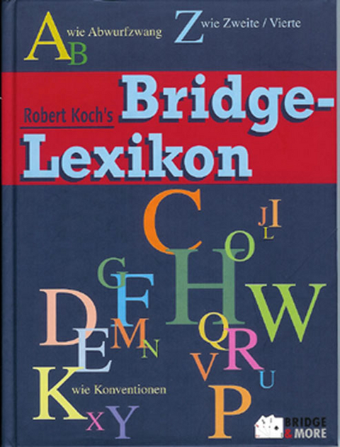 Robert Koch's Bridge-Lexikon - Robert Koch