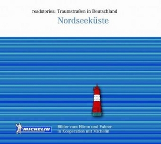 Traumstrassen in Deutschland: Nordseeküste, 1 Audio-CD