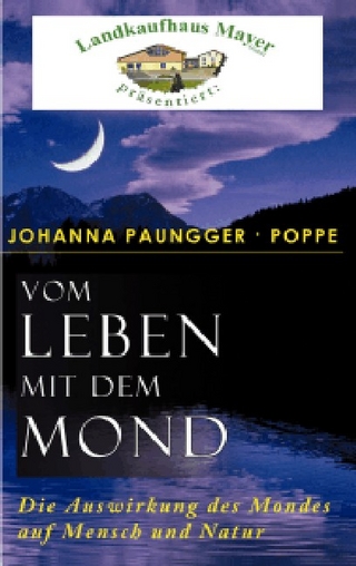 Vom Leben mit dem Mond