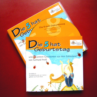 Die 5 hat Geburtstag und 9 weitere Geschichten aus dem Zahlenland