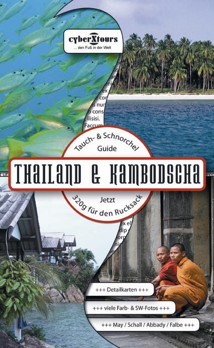 Thailand & Kambodscha: Tauch- und Schnorchelf&uuml;hrer - Ken May, M C Schall, Tarek Abbady
