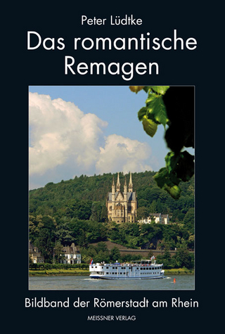 Das romantische Remagen