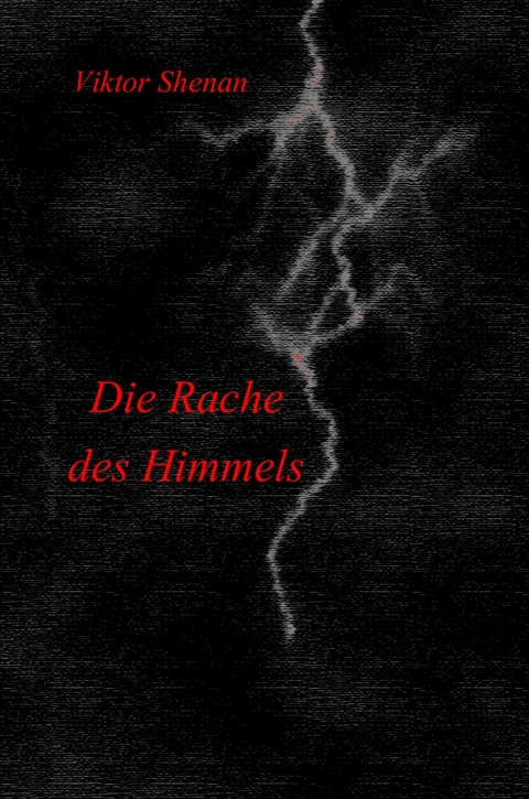 Die Rache des Himmels - Viktor Shenan