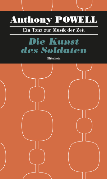 Ein Tanz zur Musik der Zeit / Die Kunst des Soldaten - Anthony Powell
