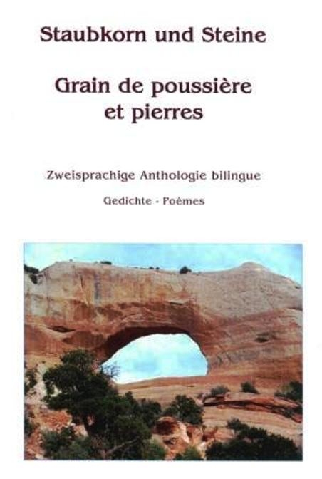Staubkorn und Steine - Grain de poussi&egrave;re et pierres