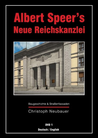 Das Berliner Regierungsviertel / Albert Speer's Neue Reichskanzlei DVD 1