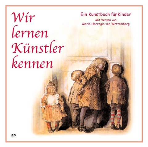Wir lernen K&uuml;nstler kennen - Marie  von W&uuml;rttemberg
