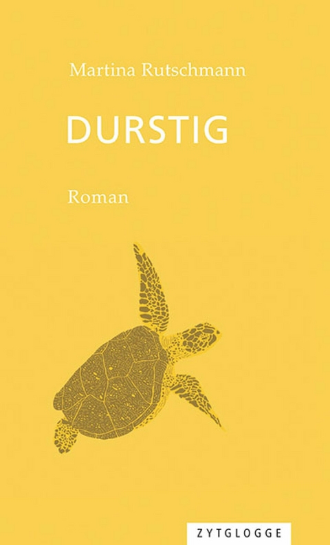Durstig -  Martina Rutschmann