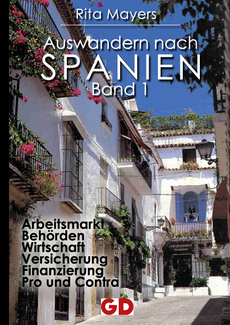 Auswandern nach Spanien - Band 1